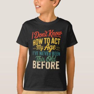 Camiseta Não Sei Como Agir Da Minha Idade Humor Retrô Diver