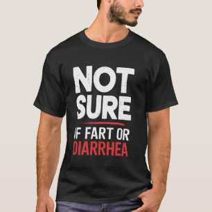 Camiseta Não Sei Se É Flato Ou Diarreia Explosão Digestiva