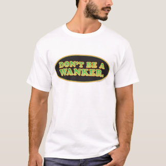 Camiseta "Não seja…."