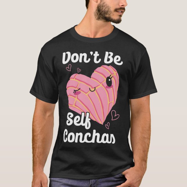 Camiseta Não seja autoconchas Pan Dulce Latina Muj (Frente)