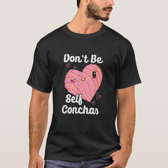 Camiseta Não seja autoconchas Pan Dulce Latina Muj (Frente)