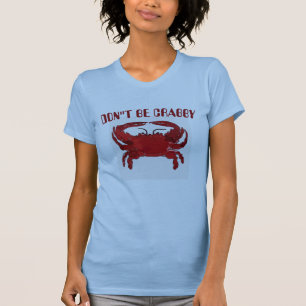 Camiseta Não seja Crabby, Baía de Chesapeake, Camisa-T