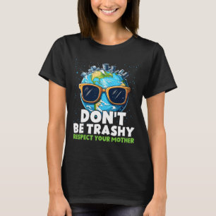 Camiseta Não seja péssimo a respeitar a sua mãe