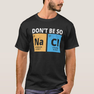Camiseta Não seja tão indecente, Química Engraçada traz Quí