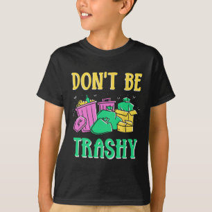Camiseta Não seja um ambiente ardiloso O Reciclagem do Dia 