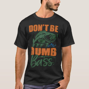 Camiseta Não Seja Um Basso Idiota Citação engraçada Piadas 