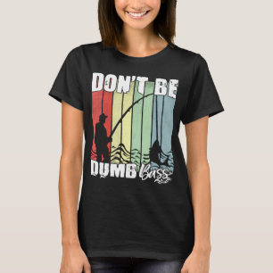 Camiseta Não Seja Um Basso Idiota Citação Engraçada Piadas 