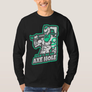 Camiseta Não Seja Um Furo De Machado Para Arremesso De Ma