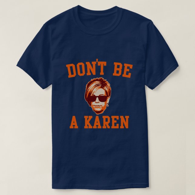 Camiseta não seja um karen (Frente do Design)