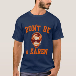 Camiseta não seja um karen