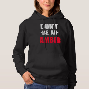 Camiseta Não Seja Um Membro Amber