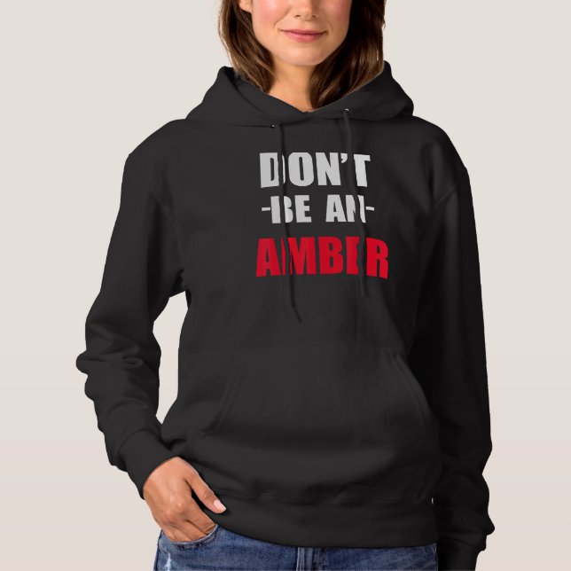Camiseta Não Seja Um Membro Amber (Frente)