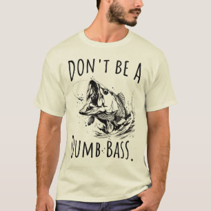 Camiseta Não seja um Pai de pesca engraçado
