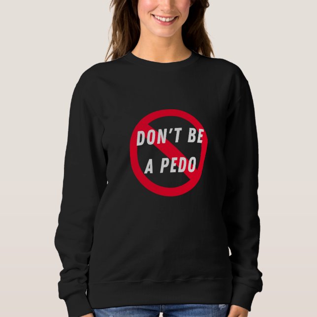 Camiseta Não seja um Pedo, Anti-Pedofilo, Proteção à Crianç (Frente)