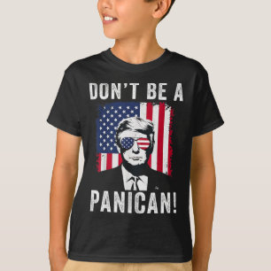 Camiseta Não seja um presidente pânico, Trump, dizendo "Eng