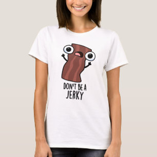 Camiseta Não seja um trocadilho Comida engraçado