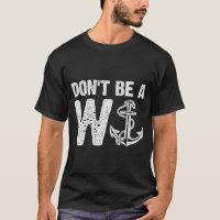 Não seja um W Anchor Engraçado