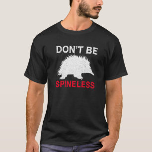 Camiseta Não seja uma citação inútil para um Monotreme Echi