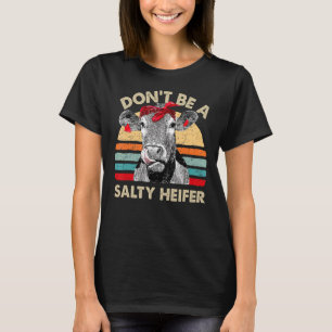 Camiseta Não seja uma Fazenda de Vintage Sassy Heifer Sassy