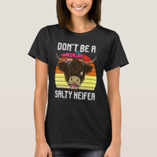 Camiseta Não Seja uma Novilha Salgada Fazenda de Vaca das T
