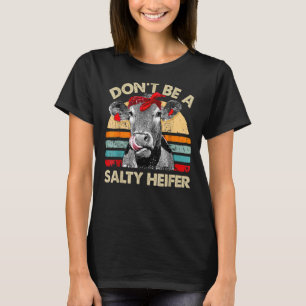 Camiseta Não Seja Uma Novilha Salgada Vacas Fazenda Vint
