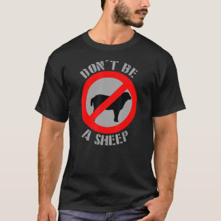 Camiseta Não seja uma política de "Ovelha Liberdade"