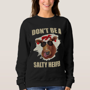 Camiseta Não seja uma vaca salgada amante de vacas