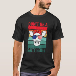 Camiseta Não Seja Uma Vaca Salgada Cowgirl Bandeira Dos EUA