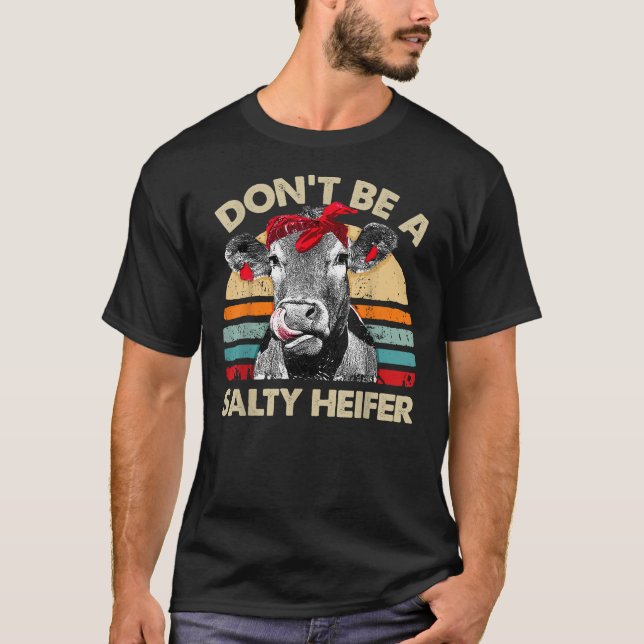Camiseta Não seja uma vaca salgada, presente Vi (Frente)