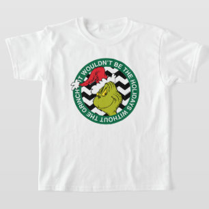 Camiseta Não Seriam as Férias Sem o Grinch