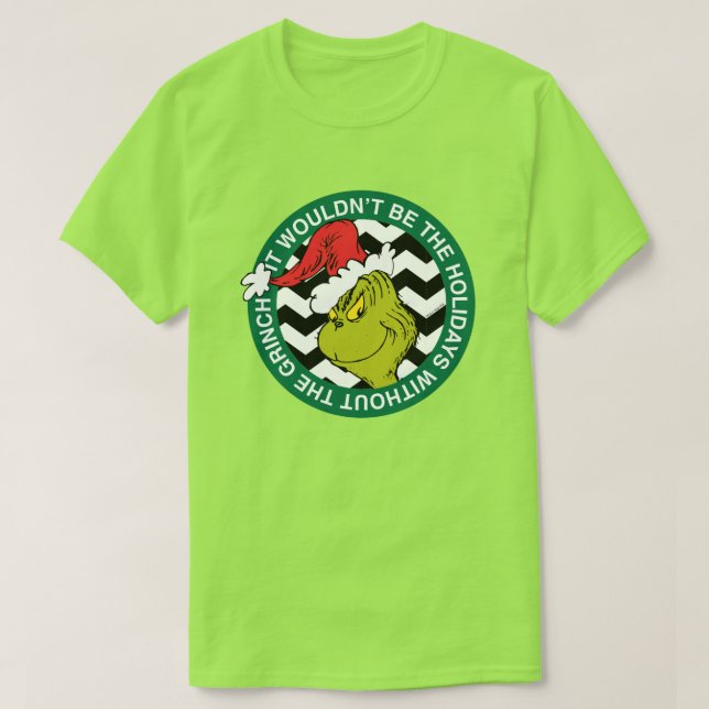 Camiseta Não Seriam as Festas sem o Grinch (Frente do Design)