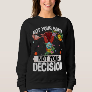 Camiseta Não Seu Corpo Não Sua Decisão Pró Aborto Certo