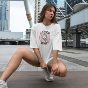 Camiseta Não Seu Waifu