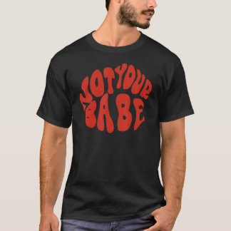 Camiseta Não Seus Lábios De Bebê Solteiro E Poderoso