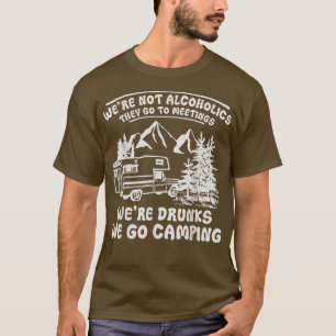 Camiseta Não somos Alcoólicos Eles vão a reuniões Engraçada