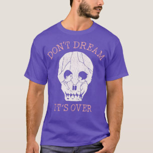 Camiseta Não Sonhe
