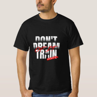 Camiseta Não Sonhe com isso - Treinem para ele | Malhação f