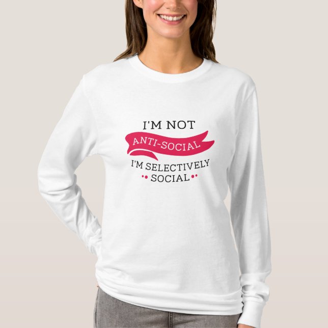 Camiseta Não sou antissocial (Frente)
