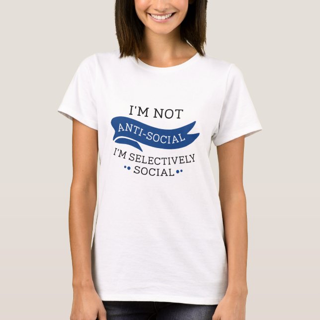Camiseta Não sou antissocial (Frente)