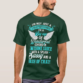 Camiseta Não Sou Apenas Paraprofissional