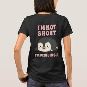 Camiseta Não sou baixa, sou tamanho pinguim, fofa, kawaii, 