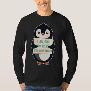 Camiseta Não sou baixo, sou do tamanho de um pinguim