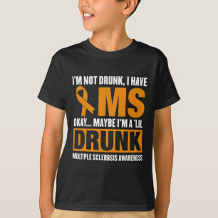 Camiseta Não sou Bebado da Sra. Múltipla Esclerose Awarene