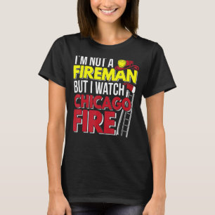 Camiseta Não sou bombeiro, mas assisto fogo de chiccgo