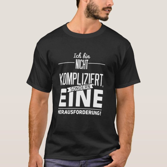Camiseta Não sou complicada, mas um desafio (Frente)