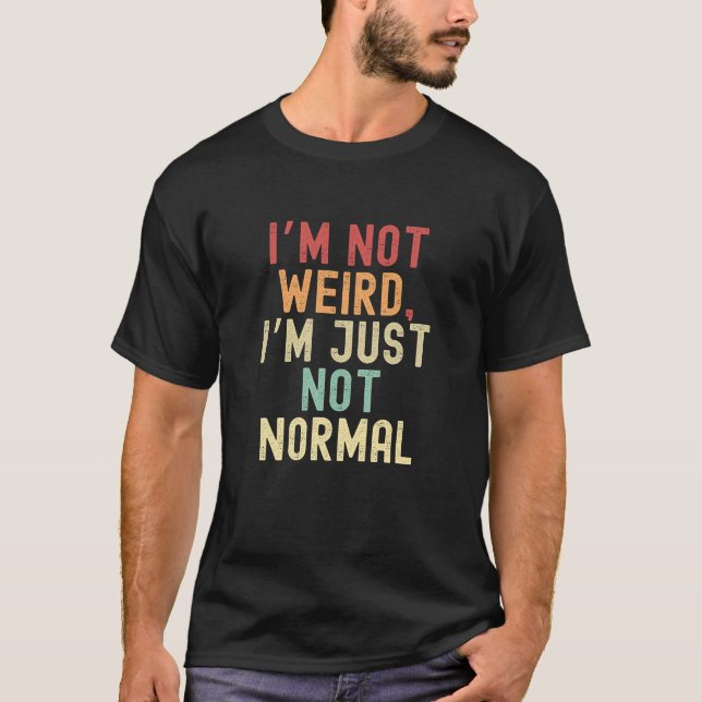 Camiseta Não sou estranho, só não sou normal (Frente)