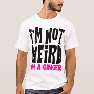 Camiseta Não sou estranho, sou um Ginger Engraçado