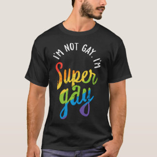 Camiseta NÃO Sou Gay EU Sou Super Gay Orgulho Lgbt Arco-íri