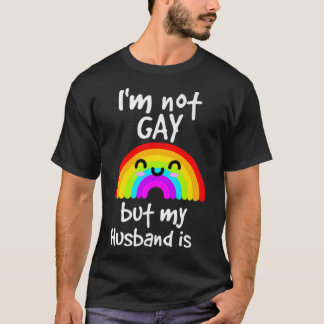 Camiseta Não Sou Gay, Mas Meu Marido É Orgulho