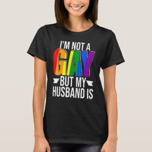 Camiseta Não Sou Gay, Mas Meu Marido É Orgulho Lgbt Gay Les